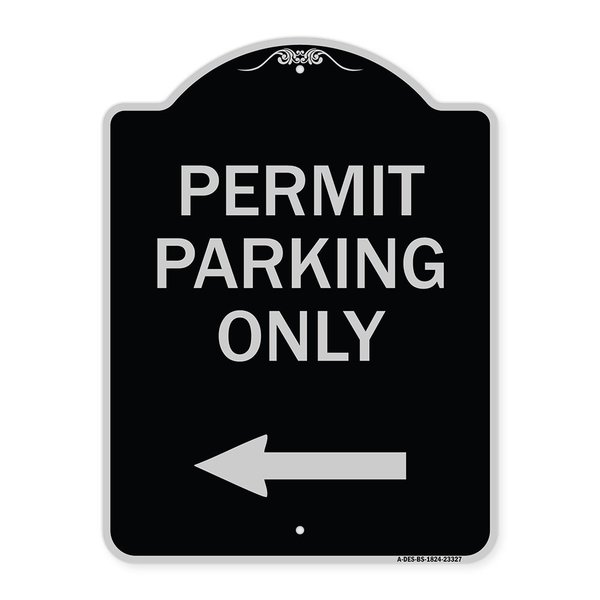 Signmission Permit Parking With Left Arrow Heavy-Gauge Aluminum Architectural Sign, 24" x 18", BS-1824-23327 A-DES-BS-1824-23327